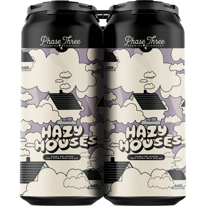 Phase Three Hazy Houses