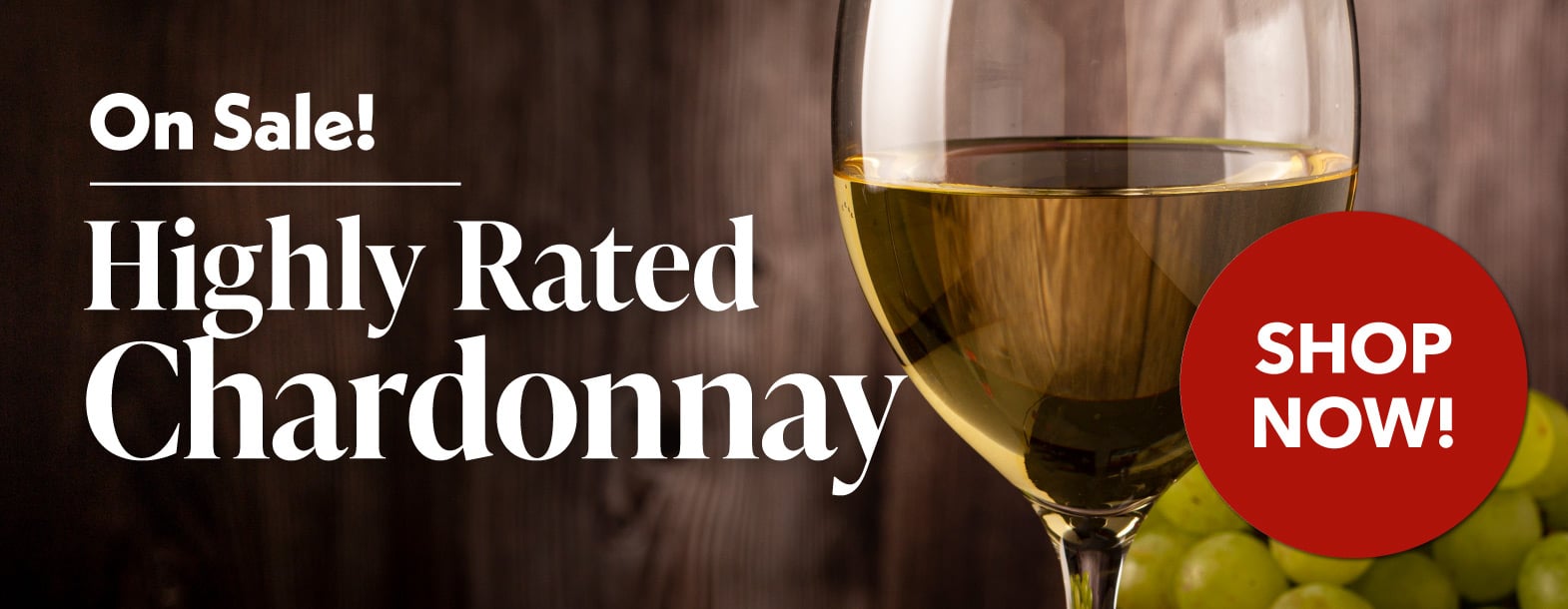 Save on Highly Rated Chardonnay