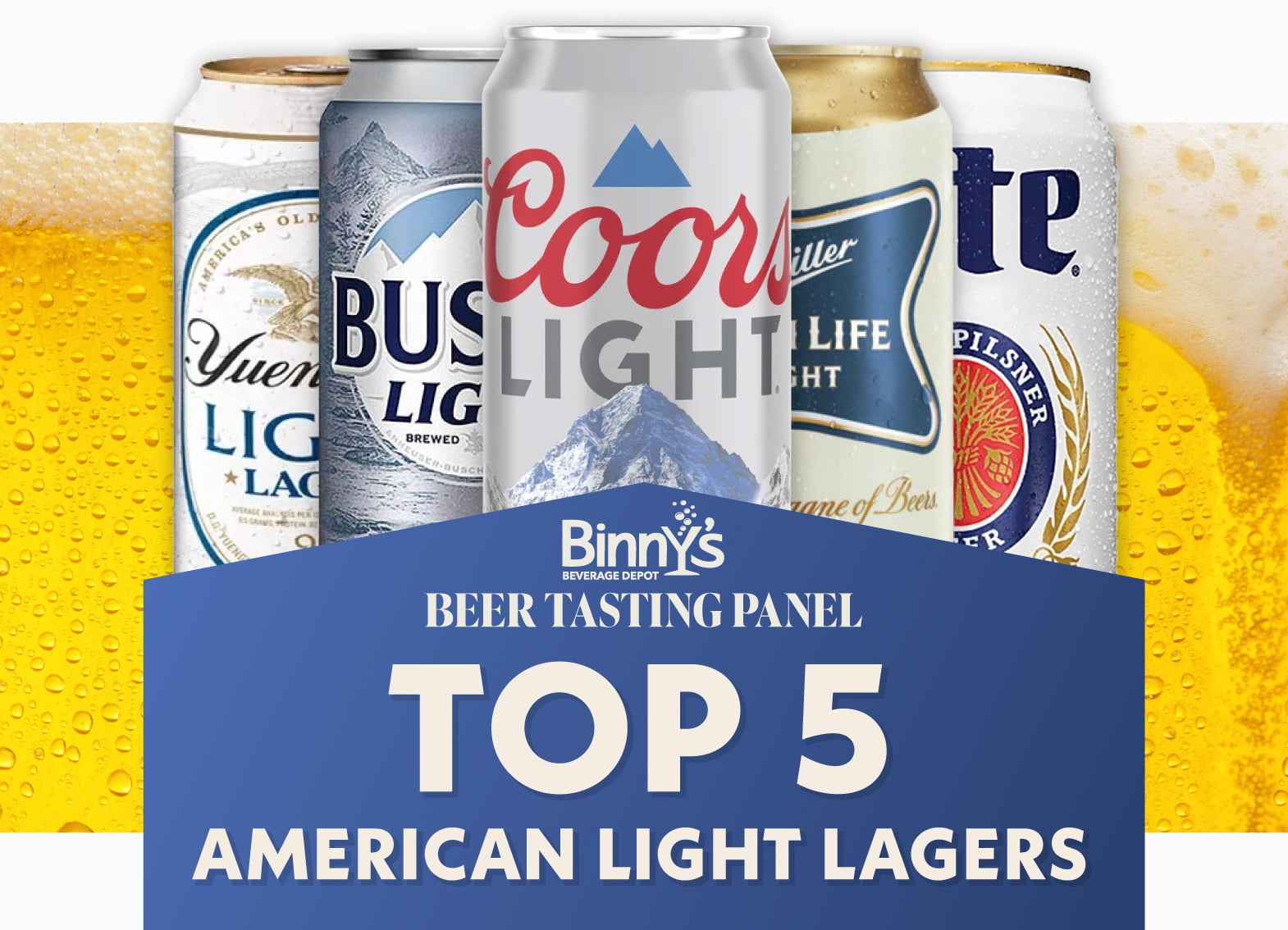 Binny's Tasting Panel - Top 5 American Light Lagers