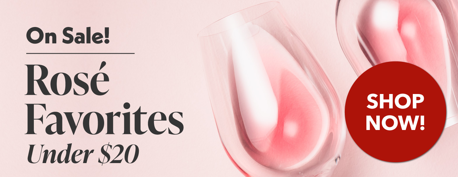 Save on Rose Wine Favorites Under $20