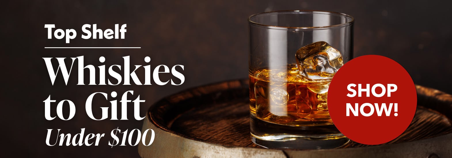The Best Whiskey to Gift Under $100