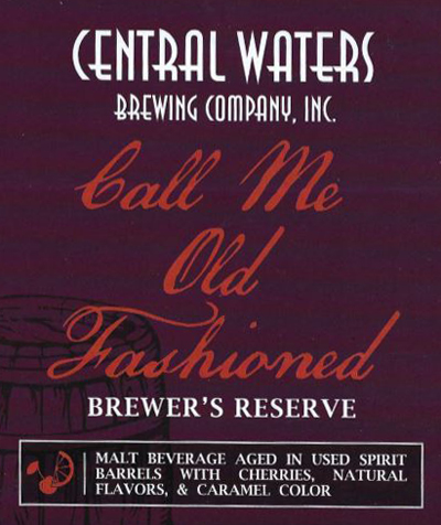 Central Waters Call Me Old Fashioned