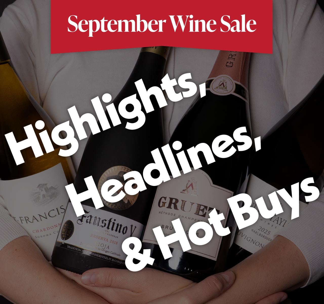 September Wine Sale: Highlights, Headlines and Hot Buys