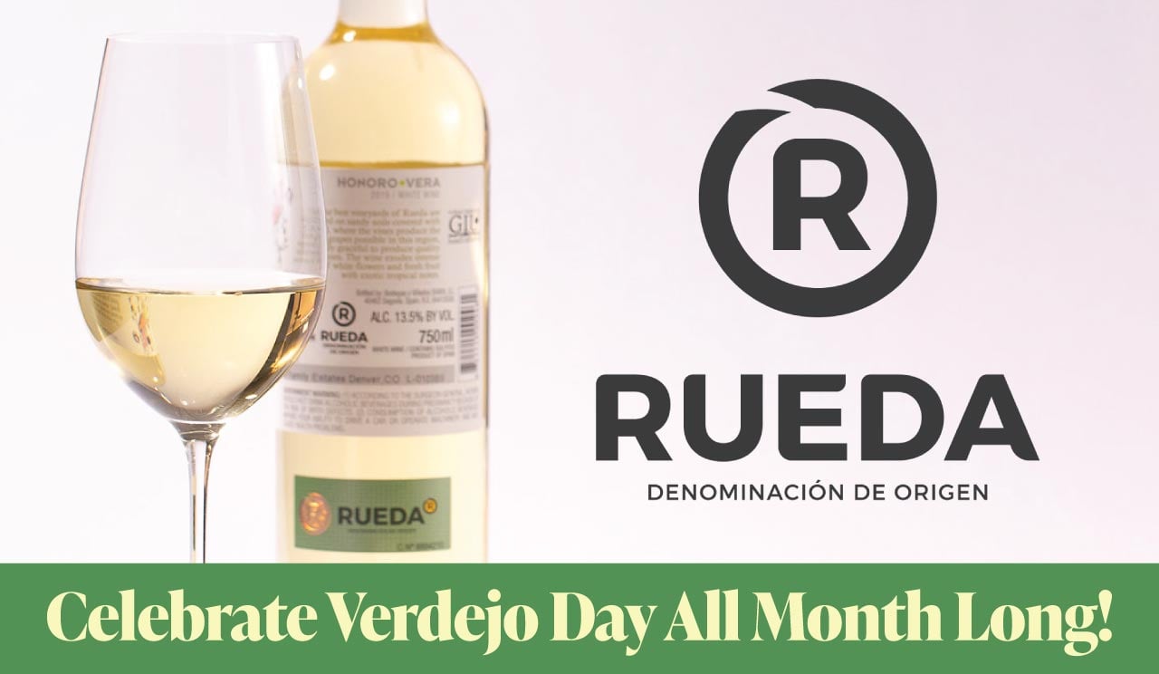 Celebrate Verdejo Day All Month Long