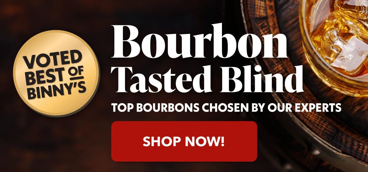 Voted Best of Binny's - Bourbon Tasted Blind