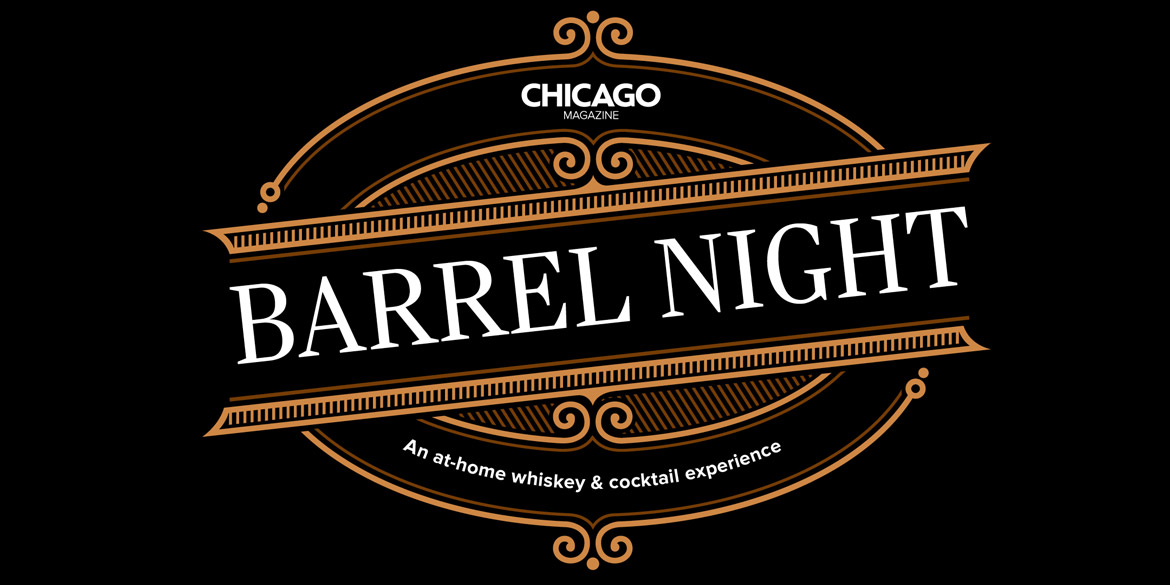 Chicago Magazine's Barrel Night
