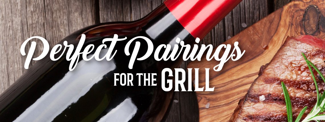 Perfectly pair wine with favorite grill recipes.