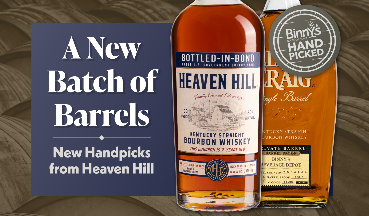 A new batch of barrels from Heaven Hill