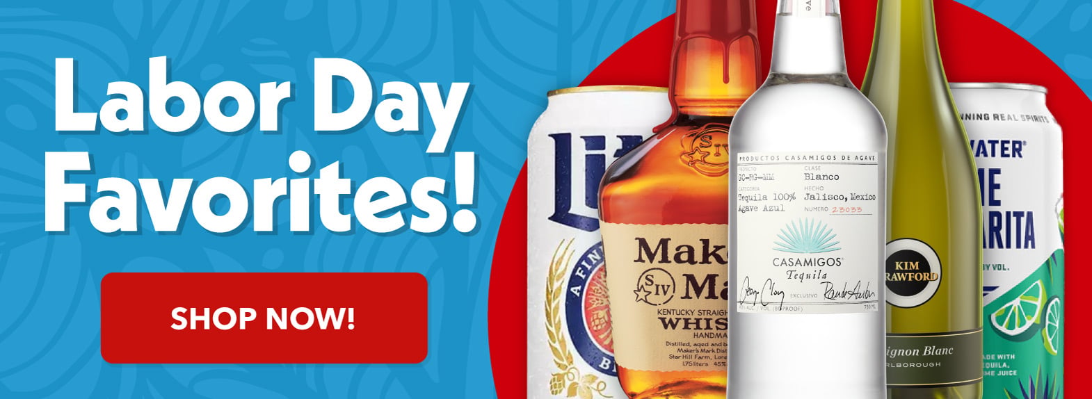 Labor Day Favorites - Miller Lite, Casamigos Tequila, Cutwater Canned Cocktails, Wine, THC & More