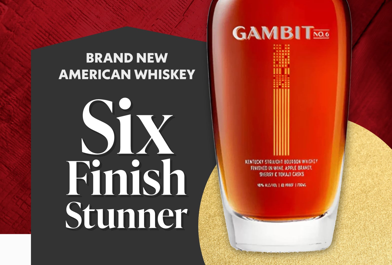 Brand new American whiskey Six finish stunner