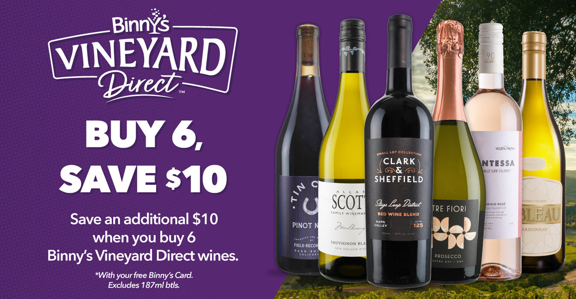 Buy 6, Save $10 on Binny's Vineyard Direct Wines