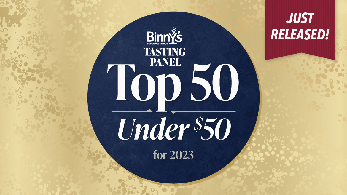 Binny's Tasting Panel Top 50 Wines Under $50