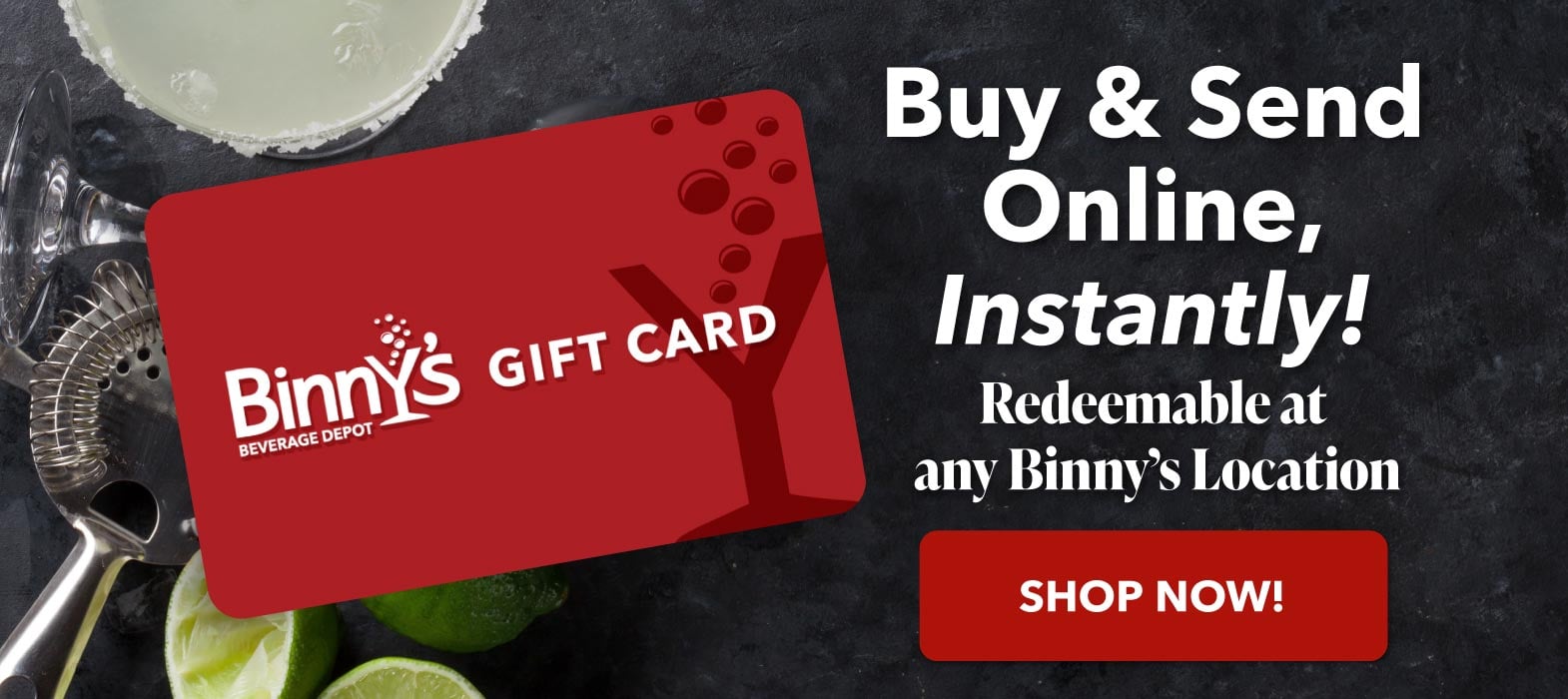 Binny's E-Gift Cards - Send Online, Instantly