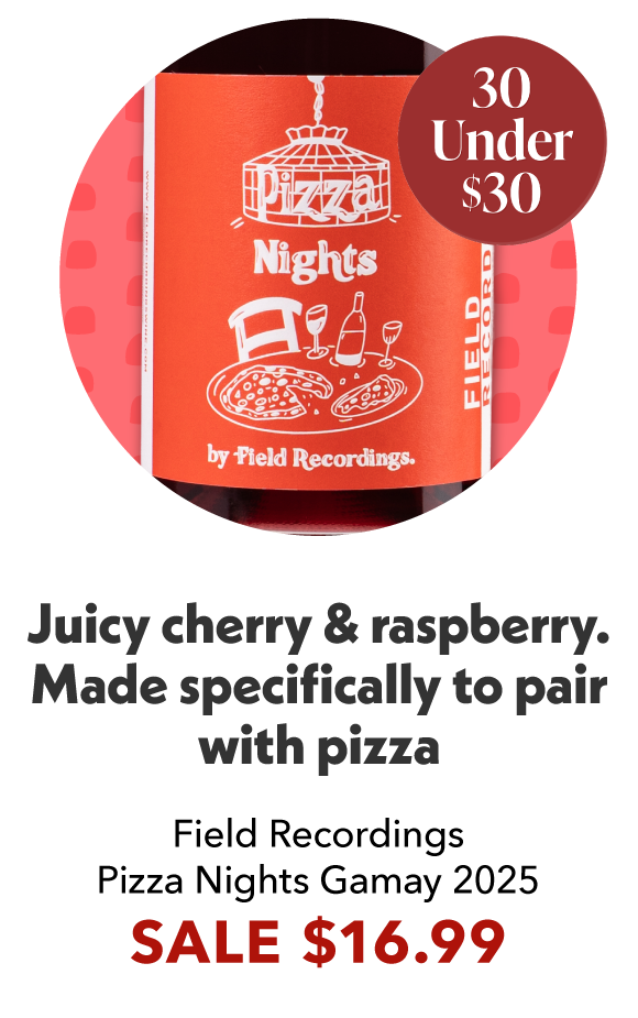 Field Recordings Pizza Nights Gamay 2025
