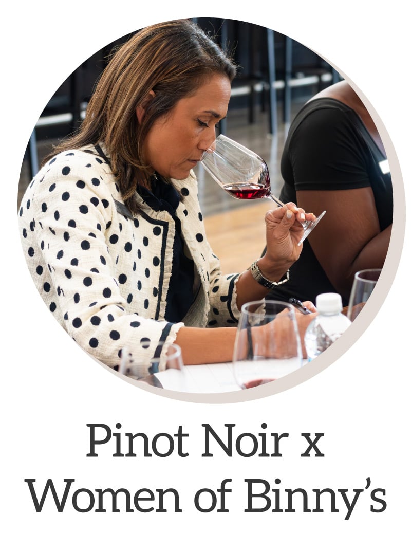 Pinot Noir x Women of Binny's