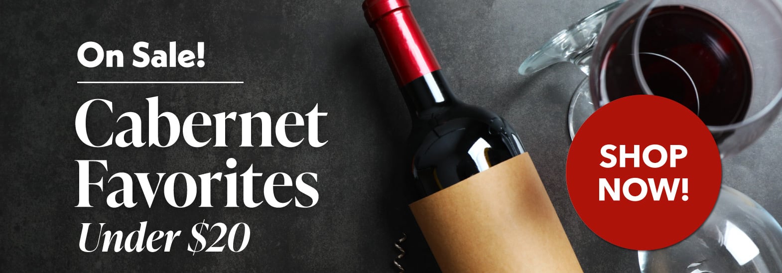 Save on Cabernet Sauvignon Favorites Under $20