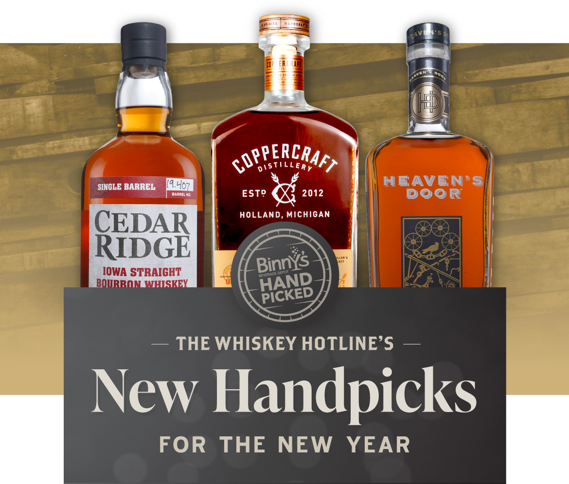 Whiskey Hotline | Handpicked Whiskey & New Arrivals | Binny's Beverage Depot