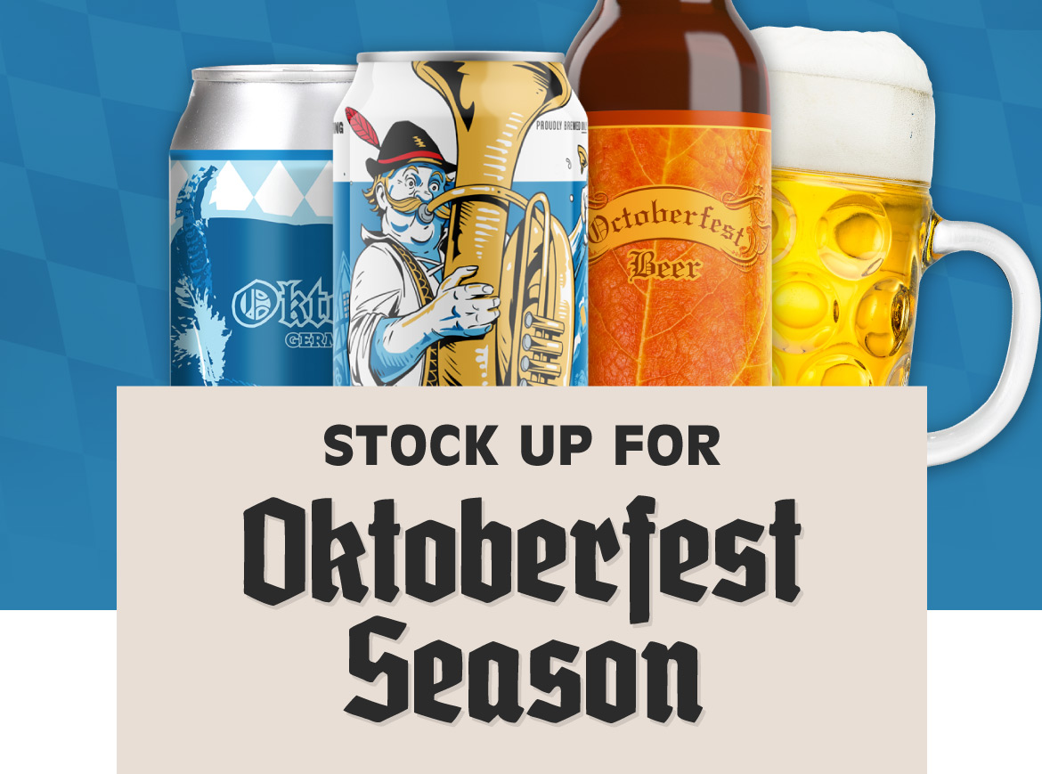 Stock Up for Oktoberfest Season