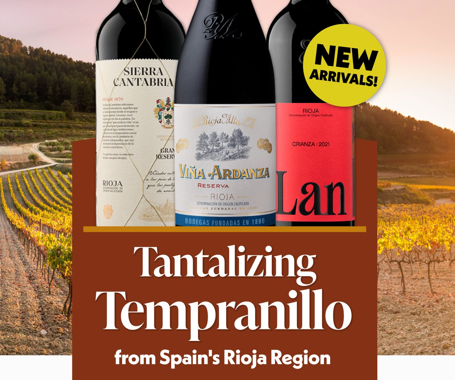 Tantalizing Tempranillo from Spain's Rioja Region
