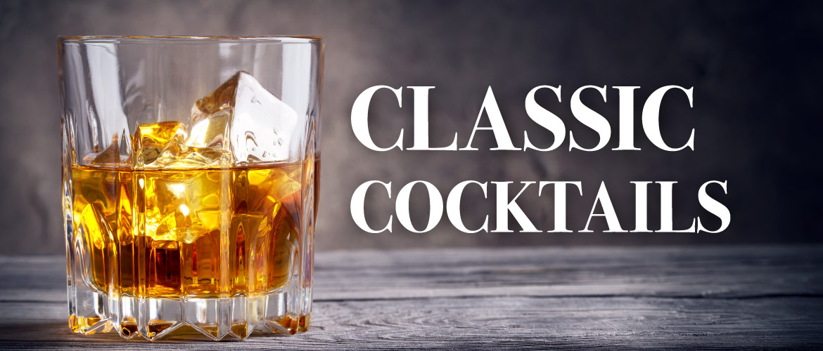 Classic Cocktails
