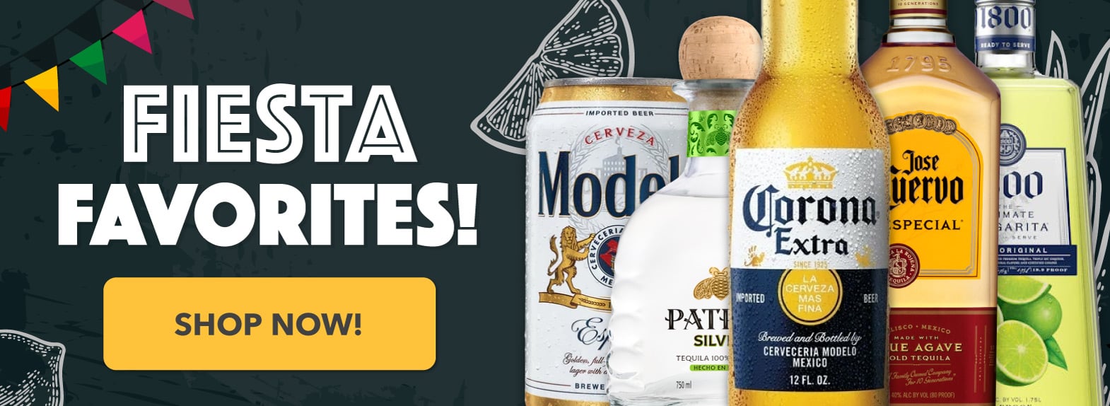 Fiesta Favorites - Modelo, Corona, Patron, Cuervo & More Cinco de Mayo Classics