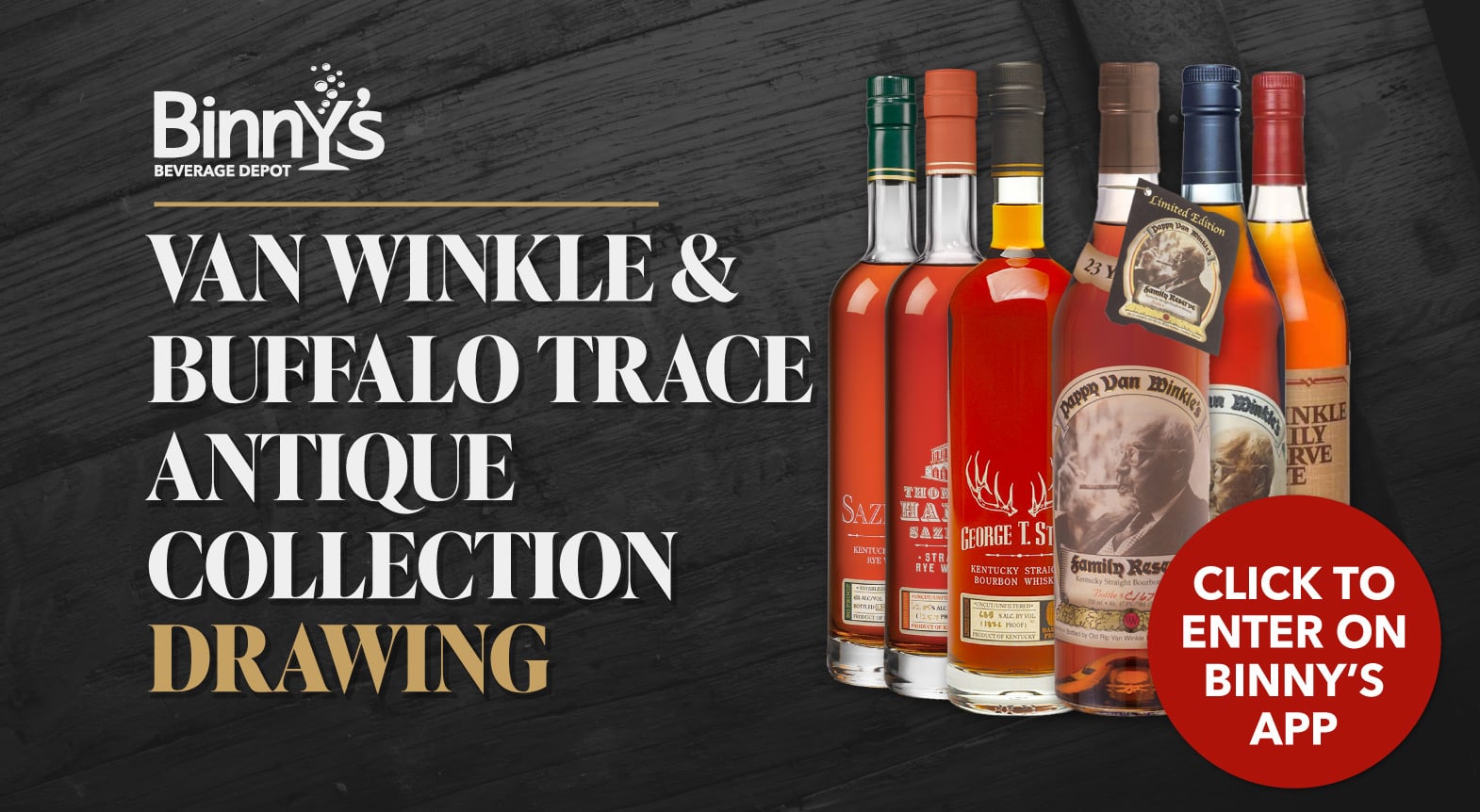 Enter Binny's Pappy Van Winkle or Buffalo Trace Antique Collection Drawings