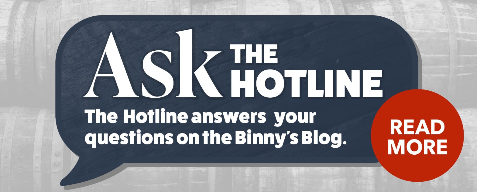 Ask the Hotline - Answers to your most frequently asked bourbon whiskey, tequila and other spirits questions