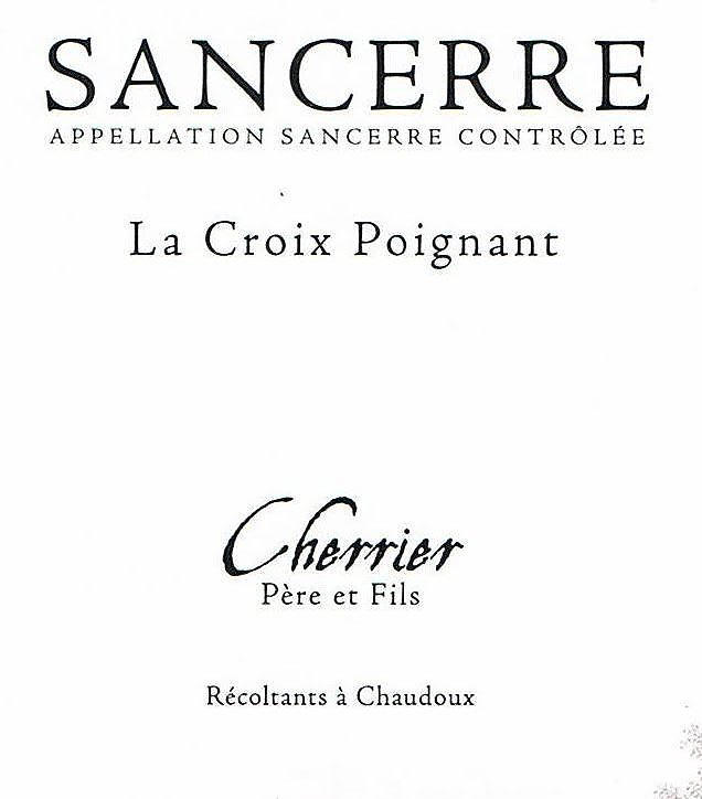 Domaine Cherrier Pere et Fils Sancerre La Croix Poignant Cuvee Vieilles Vignes 2021