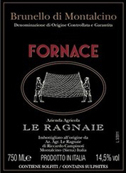 Le Ragnaie Brunello di Montalcino Fornace 2012