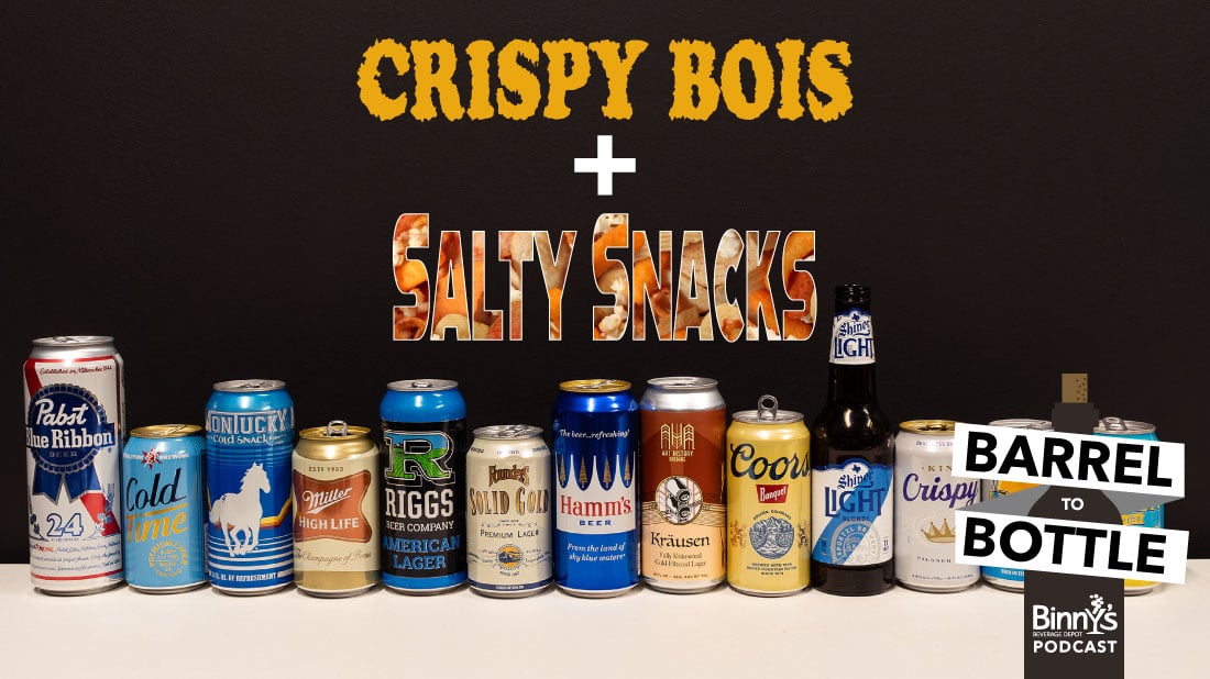 Crispy Bois and Salty Snacks - Barrel to Bottle Blind Tastes Macro Lagers and Craft Macro Lagers